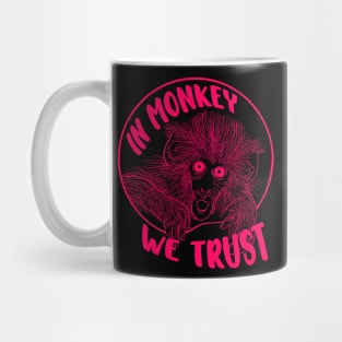 Its In Monkey We Trust Mug